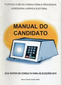 Manual do Candidato e do Advogado Eleitoral – 2010